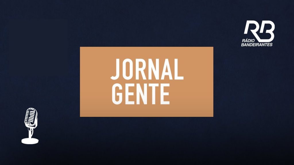 Jornal Gente, sucesso na Rádio Bandeirantes