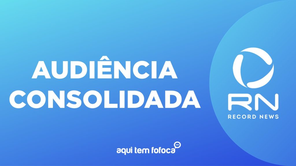 Audiência Consolidada Record News