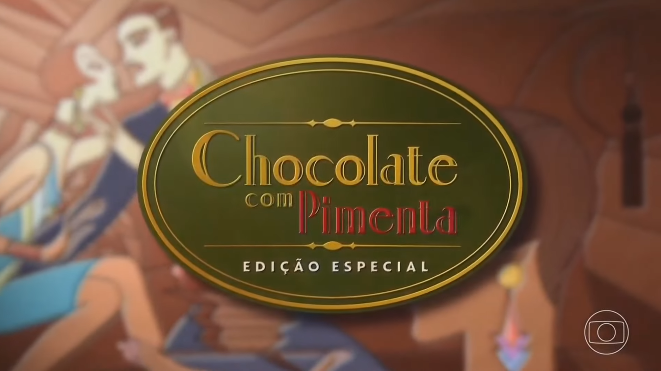 Chocolate com Pimenta também já foi reapresentada na sessão Edição Especial, exibida nas tardes da TV Globo (Créditos: Reprodução)