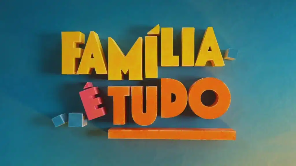 Família é Tudo