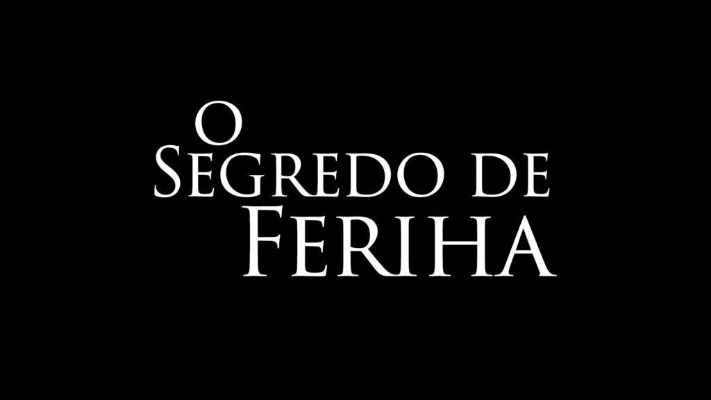 O Segredo de Feriha